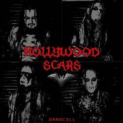 Dark C3ll : Hollywood Scars